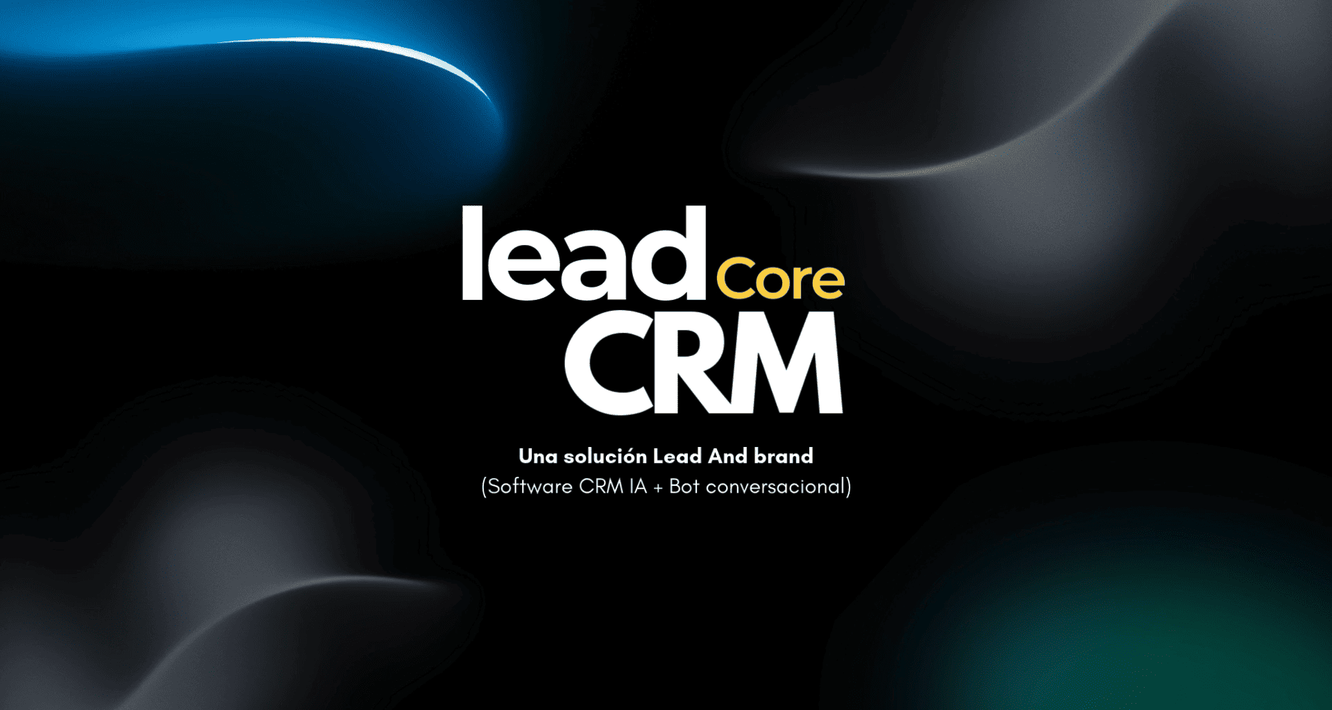 LeadCore CRM - Lead And Brand - Agencia de Marketing